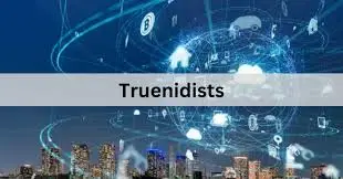 Truenidists