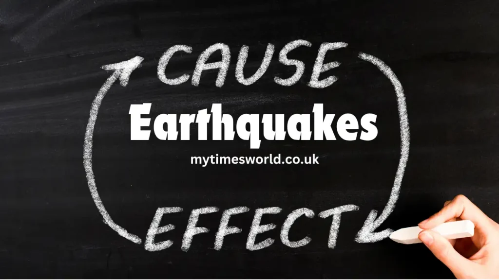 Understanding Earthquakes: Causes, Effects, and Safety Tips