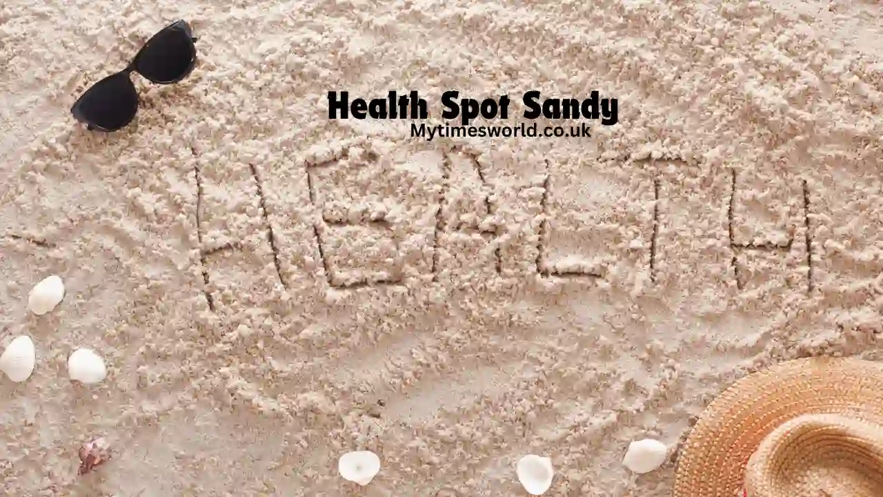 Health Spot Sandy